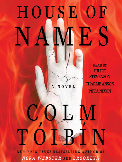 Title details for House of Names by Colm Toibin - Available